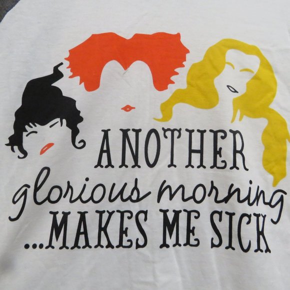 Size M Sanderson Sisters Another Glorious Morning Makes Me Sick Shirt - Picture 4 of 6